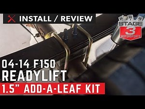 2004-2014 F150 ReadyLift 1.5" Add a Leaf Kit Install and Review