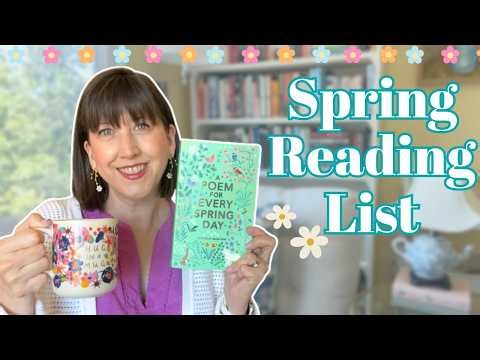 Spring Reading List 🌼📖 10 Feel Good Books to Brighten Your Day