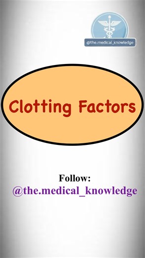 Medical Study | Name of Clotting factors Clotting factors are plasma proteins that work together to form a blood clot and stop bleeding. They are mostly... | Instagram