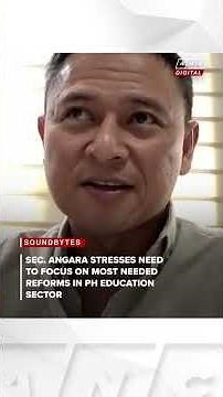 Sec. Angara stresses need to focus on most needed reforms in PH education sector | ANC