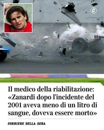 Il medico della riabilitazione: “Zanardi dopo l’incidente del 2001 aveva meno di un litro di sangue”
