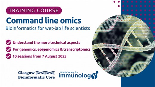 Last chance: 'Command-line #omics, Linux & Python' starts next Monday! This comprehensive online course for #WetLab researchers in #immunology is part of our #bioinformatics #training offering, developed & delivered by Glasgow Bioinformatic Core. Discounted places for BSI members: https://bit.ly/3PVzpVi | British Society for Immunology