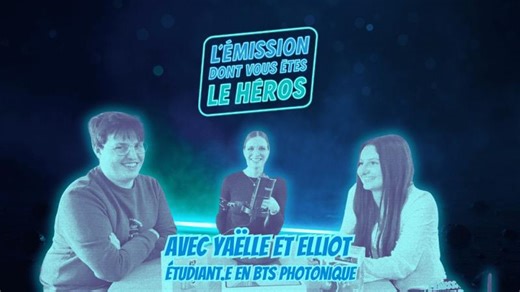 Emission dont vous êtes le héros - Photonique | CMQe Numérique, Photonique Cybersécurité