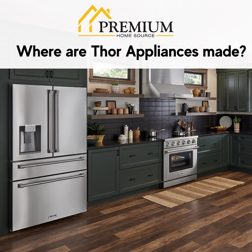 Where are Thor Appliances Made?