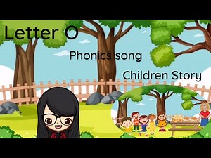 How to Teach Phonics Letter O | Phonics song | Story for Children