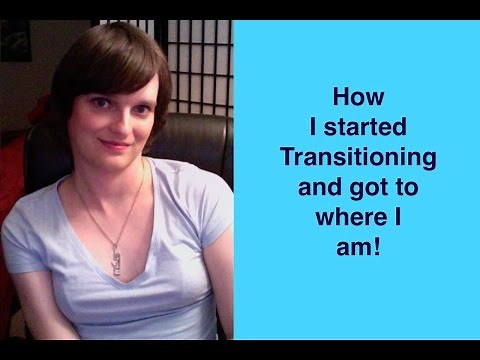 How I started to Transition! My Story ( MTF Transgender )