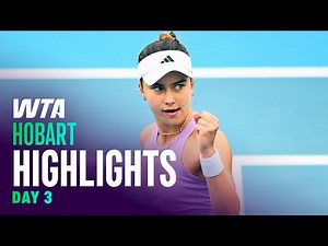 Day 3 in Hobart featuring Jovic, Raducanu, Linette, and more | WTA Match Highlights