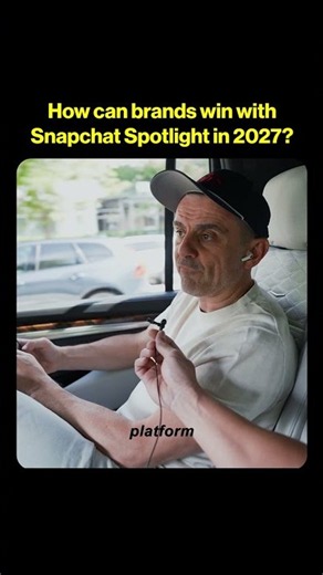 How can brands win with Snapchat Spotlight in 2027?