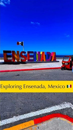 EXPLORING Ensenada, Mexico🇲🇽 | Cruise Port Views & Hidden Moments