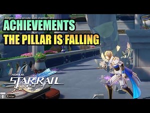 The Pillar is Falling Achievement HONKAI STAR RAIL 3.0