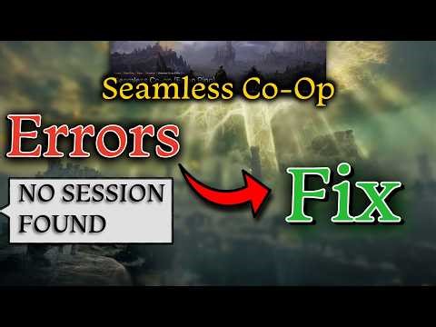 Seamless Co-op Not Working? Fix “No Session Found” & Connection Issues (Elden Ring)
