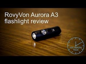 RovyVon Aurora A3 flashlight review