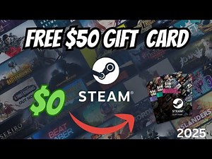 How To Get FREE $50 Steam Gift Card - Steam Discount Code - (Verified Working 2025)
