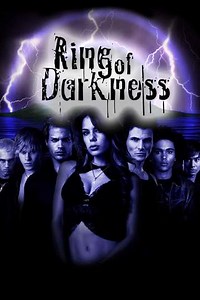 Ring of Darkness (2004) - Movie