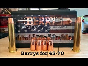 Berrys bullets excellent for 45-70 !!
