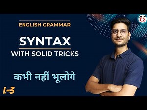 L-3, SYNTAX | Rules With Solid Tricks | Subject Verb Agreement | English Grammar