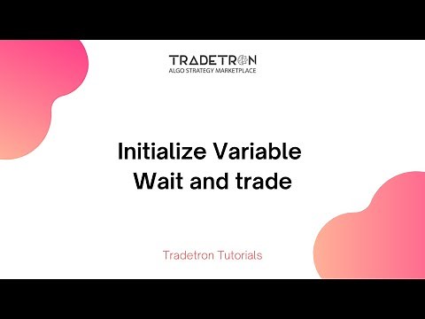 Wait and trade using Initialize Variable