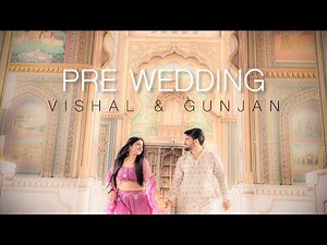 4k|Pre wedding shoot in Jaipur|Vishal & Gunjan|pre wedding photography in jaipur|preweddinginjaipur