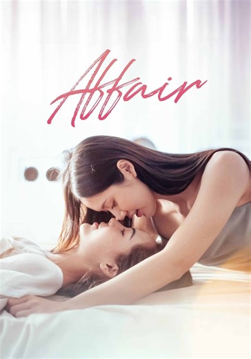 Affair Season 1 - watch full episodes streaming online