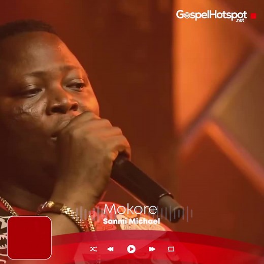 Mokore by Sanmi Michael – Yoruba Gospel Song & Lyrics