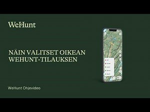 Näin valitset oikean WeHunt-tilauksen | WeHunt Ohjevideo