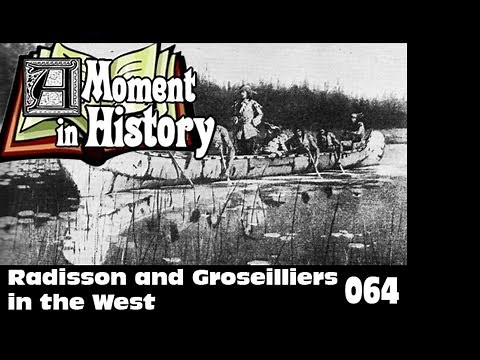 Radisson and Groseilliers in the west 064 Moment in History