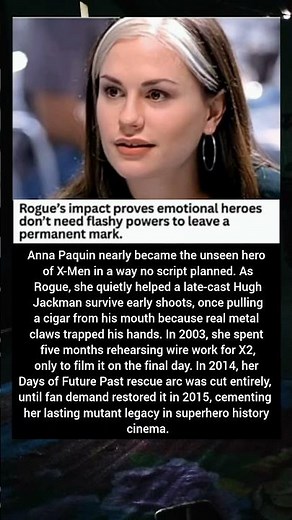 Why and How Rogue's X-Men Story Was Almost Erased, Anna Paquin #rogue #xman #annapaquin