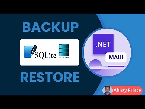 How to Backup and Restore Database in .Net MAUI - .Net 8 | Step by Step Tutorial by Abhay Prince