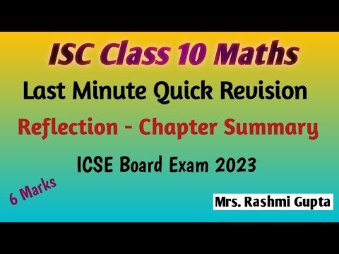 ICSE Class 10 maths | Quick revision | Board Exam 2023 | Last minute revision | reflection |