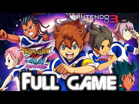 INAZUMA ELEVEN GO: Galaxy Supernova 🌌 Gameplay Walkthrough FULL GAME (Nintendo 3DS)