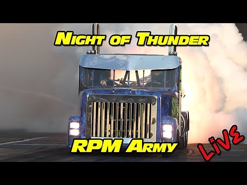Night of Thunder Drag Racing at National Trail Raceway RPM ARMY LIVE