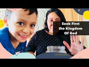 Object Lesson: Seek First the Kingdom of God