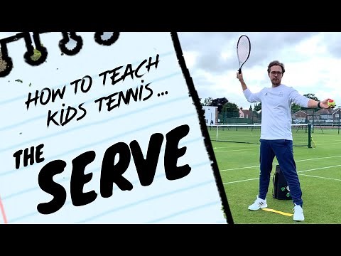 How To Teach Kids Tennis (Ep 1) - The Serve