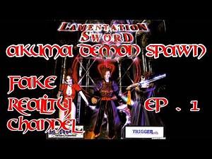 Akuma: Demon Spawn (Lamentation Sword) walkthrough прохождение Ep. 1