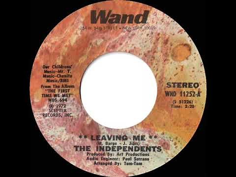 1973 HITS ARCHIVE: Leaving Me - Independents (stereo 45--#1 R&B hit)
