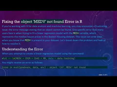 Solving the object 'MEDV' not found Error in R Linear Regression