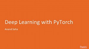 Deep Learning with PyTorch