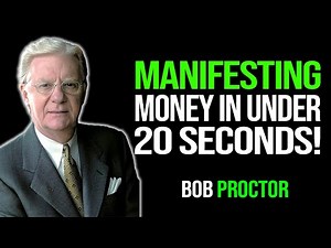 Bob Proctor - Manifest Money in Just 17 SECONDS!, Abundance Affirmations That WORK!
