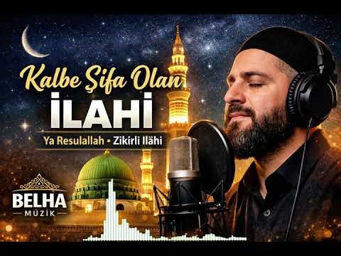 👉 Kalbe Şifa Olan İlahi 🌙 Ya Resulallah | Zikirli İlahi (Duygusal & Huzur Veren)