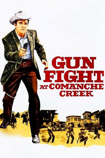 Gunfight at Comanche Creek (1963) - Movie