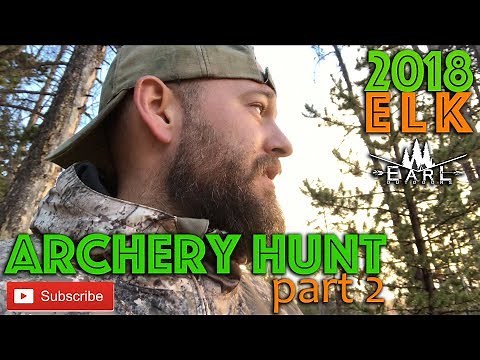 Archery Elk Hunt 2018 - North Slope, Utah - Part 2