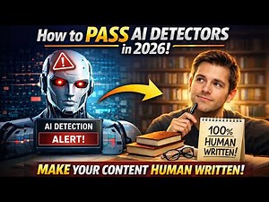 🚀 How to Make AI Content Undetectable in 2026 | Pass AI Detectors & Write 100% Human Content