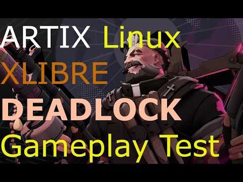 XLIBRE | ARTIX LINUX | DEADLOCK