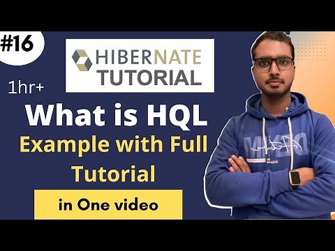 #16 HQL Full Tutorial In one Video | What Is HQL , Why Uses HQL | Hibernate Tutorials