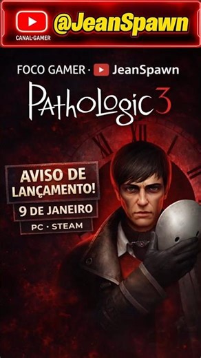 LANÇAMENTO: Pathologic 3 - Viagem no tempo e terror psicológico!
