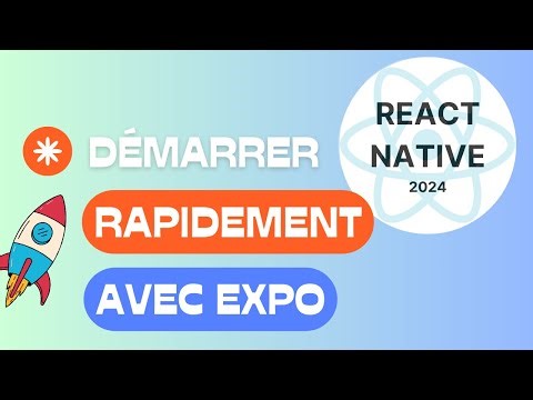 Expo en 10 minutes : apprendre React Native avec Expo