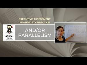GMAT Ninja SC Ep 5: And/Or Parallelism