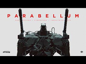 PARABELLUM | Dark Techno Cyberpunk Mix / Industrial Techno [1 Hour]