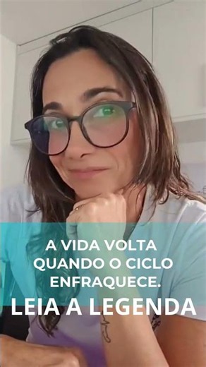 A vida volta quando o ciclo enfraquece. - com você Psicologia