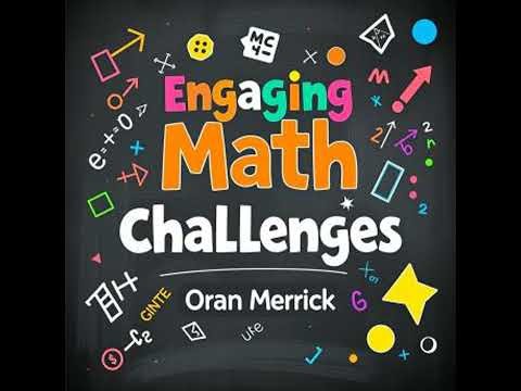 Engaging Math Challenges: Fun and Fast-Paced Learning for Kids: 'Unlock engaging math skills with